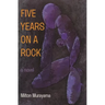 Five Years on a Rock