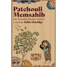 Patchouli Memsahib: One Australian Woman's Journey