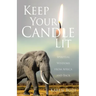 Keep Your Candle Lit: Spiritual Wisdoms from Africa and Back