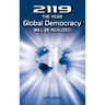 2119 - The Year Global Democracy Will Be Realized