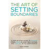 The Art of Setting Boundaries