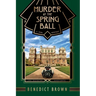 Murder at the Spring Ball