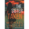 The Sister Taken