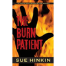 The Burn Patient: A Vega and Middleton Novel