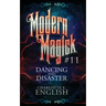 Dancing and Disaster