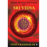 Tantra, Mantra and Yantra of Sri Vidya