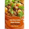 Gout Slow Cooker Dinner Recipes: Beef Recipes