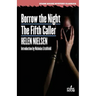 Borrow the Night / The Fifth Caller