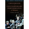 Childhood in Contemporary Performance of Shakespeare