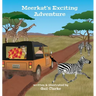 Meerkat's Exciting Adventure
