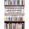 Studying music without going to university: An alternative education