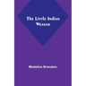 The Little Indian Weaver
