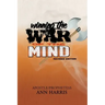 Winning the War of the Mind: Revised Edition