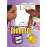 A Kid's Guide to Diabetes