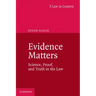 Evidence Matters