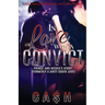 In Love With a Convict: Prince and Nicole's Story