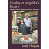 Fatality at Angelika's Eatery: The Eleventh Penny Weaver Mystery