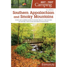 Best Tent Camping: Southern Appalachian and Smoky Mountains: Your Car-Camping Guide to Scenic Beauty, the Sounds of Nature, and an Escape from Civiliz