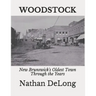 Woodstock: New Brunswick's Oldest Town Through the Years