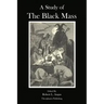 A Study of the Black Mass
