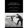 Book of the Machine Gun 1917