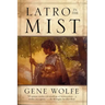 Latro in the Mist: Soldier of the Mist and Soldier of Arete