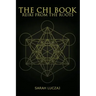 The Chi Book: Reiki from the roots