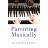 Parenting Musically