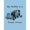 My Daddy is a Truck Driver