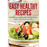 Easy Healthy Recipes: Increase Your Health with Mediterranean Food, or the Dairy Free Way