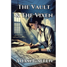 The Vault & the Vixen