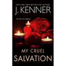 My Cruel Salvation