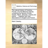 The Natural History of Carolina, Florida, and the Bahama Islands: Containing the Figures of Birds, Beasts, Fishes, Serpents, Insects and Plants: ... T