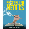 Bestseller Metrics: How to Win the Novel Writing Game