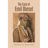 The Case of Emil Diesel