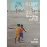 Dust and Rain: Chipo and Chibwe save the Green Valley