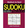 Sudoku: 240 Sudoku Puzzles (Sudoku Puzzle Book) (Medium to Hard sudoku puzzle books) (Volume 1)