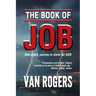 The Book of Job: One Man's Journey to Stand for God