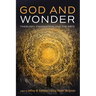 God and Wonder: Theology, Imagination, and the Arts