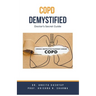 COPD Demystified: Doctor's Secret Guide