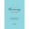 A Harmony of the Gospels