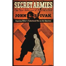 Secret Armies: The New Technique of Nazi Warfare