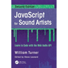 JavaScript for Sound Artists: Learn to Code with the Web Audio API