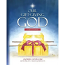 Our Gift-Giving God: A Devotional