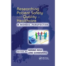 Researching Patient Safety and Quality in Healthcare: A Nordic Perspective
