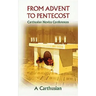 From Advent to Pentecost: Carthusian Novice Conferences Volume 188