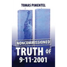 Noncomissioned Truth Of 9-11-2001