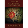 Caesar Ascending-The Ganges