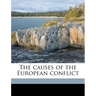 The Causes of the European Conflict