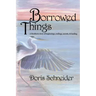 Borrowed Things